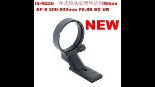 iShoot Tripod Mount Ring Lens Collar IS-N250 for Nikon Nikkor AF-S 200-500mm F5.6E ED VR Lens