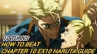 CHAPTER 10 EX10 HARUTA 3🌟 GUIDE JUJUTSU KAISEN PHANTOM PARADE 