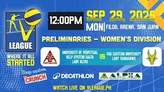 UPHSD vs. FEU - Full Match | Preliminaries | 2025 V-League Collegiate Challenge Women's Category