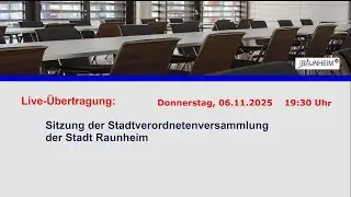 Sitzung der Stadtverordnetenversammlung der Stadt Raunheim am 06.11.2025 ab 19:30 Uhr