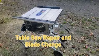 Table Saw Repair and Blade Change