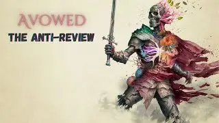 Avowed Anti-Review: The Good, The Bad, And The Fetch Quest