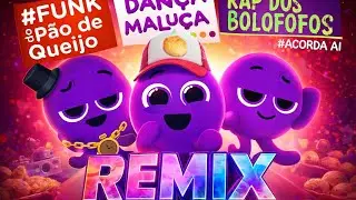 Funk Do P&atilde;o De Queijo | Acorda A&iacute; | Dan&ccedil;a Maluca | BOLOFOFOS ( REMIX ) ByMlmusic