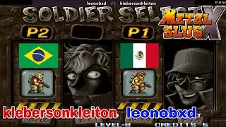 【Metal Slug X LEVEL 8】【FIGHTCADE 】 메탈 슬러그 X - leonobxd 🇲🇽🆚️🇧🇷 klebersonkleiton 1080p60fps #metalslug