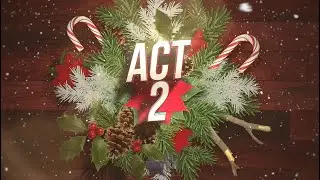 Todd Wright's 18th Annual Santa ClausterF@#! (ACT 2)