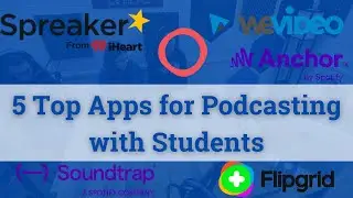 Best Apps for Podcasting with Students