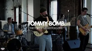 Tommy Bomb - 