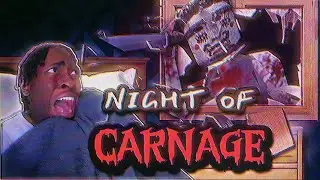 DON'T TRUST YOUR NEIGHBORS!! [NIGHT OF CARNAGE]