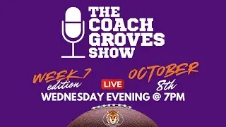 The Coach Groves Show - 10/8/25