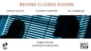 Behind Closed Doors