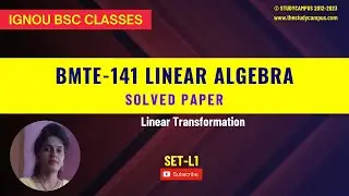 bmte 141 solved previous questions | linear transformation | L1