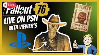 Farming NEW Legendary mod's On PSN with Viewer's | Fallout 76 LIVE