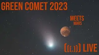 Watch green comet near Mars with livestream | #live #comet #c2022e3ztf #livestream