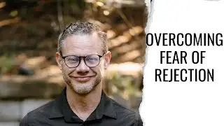 Overcoming Fear of Rejection and Imposter Syndrome | Leadership Mindset