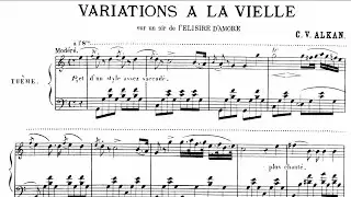 Charles Valentin Alkan- Variations a la vielle (Ossia included)