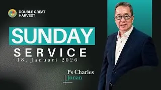 IBADAH RAYA 3 DMBI BETHANY HALL LIVING PLAZA | Ps Charles Jonan (Jakarta)