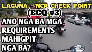 Laguna - Ncr check point | ECQ V3 | ano nga ba ang requirements sa check point | mahigpit nga ba?