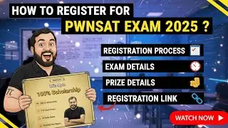 How to register for PWNSAT exam 2025 ? | PWNSAT exam 2025 all details | PW NSAT 2025