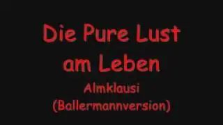 Almklausi - Pure Lust am Leben