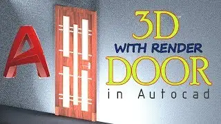 3D Door in Autocad | Know how to Render Door with Real Material | AutoCad Hindi