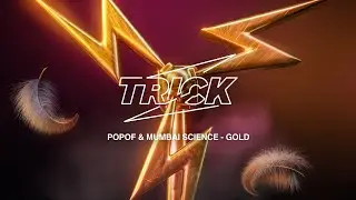 Popof & Mumbai Science - Gold