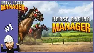 FIRST LOOK - Early Access - Horse Racing Manager #1