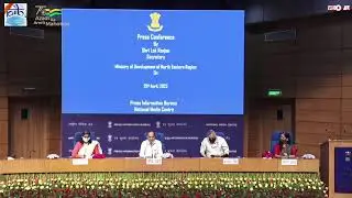 Press conference by Secretary, Ministry of Development of North Eastern Region