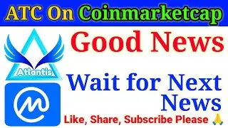 Good nEws for all #Atlantis users. #atc on #Coinmarketcap @problemcare