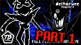 Deltarune: Chapter 4 LIVE: Part 1