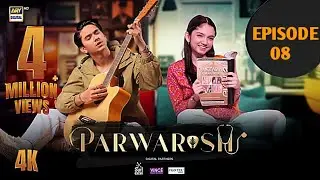 Parvarish Ep 08 - Har Pal Geo tv drama - 26th April 2025
