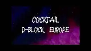 Cocktail by D-Block Europe
