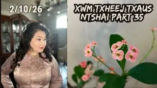 Xwm Txheej Txaus Ntshai Part 35 #Dabneeghmoob