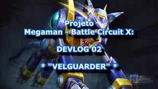 [DEVLOG 02] Megaman: Battle Circuit X # 