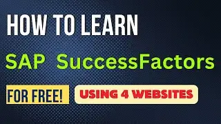 Learn SAP SuccessFactors For Free Using These 4 Websites!