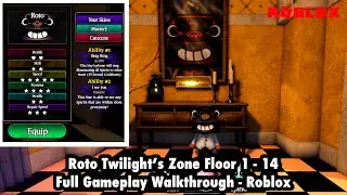 Roto | Twilight’s Zone Floor 1 - 14 [Full Gameplay Walkthrough] - Roblox