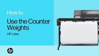 Use the Counter Weights | HP Latex | HP Support