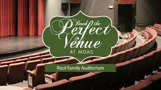 Virtual Tour of the Root Family Auditorium at MOAS