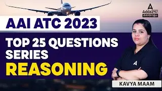 AAI ATC Reasoning Previous Year Question Paper | AAI ATC Reasoning by Kavya Maam