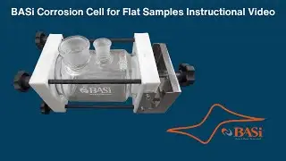 BASi Corrosion Cell for Flat Samples Instructional Video