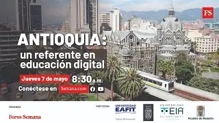 Antioquia: un referente en educación digital | Foros Semana
