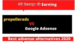 My propeller ads Earning Proof Of Blogging Website In Hindi 2020 | AdSense alternative payment proof