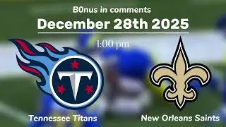 Match Forecast Tennessee Titans - New Orleans Saints December 28th 2025 