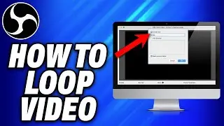 How To Loop Video In OBS - Easy Fix