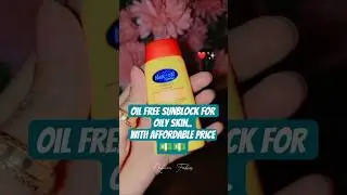 #sunblockcream #sunscreen #nextones #oilfreemoisturiser #skincare #review #lotion#affordableproducts