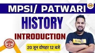HISTORY CLASS | MPSI / MP PATWARI | INTRODUCTION | HISTORY BY SHAILESH SIR | EXAMPUR