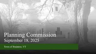 09/18/2025 Braintree Planning Commission Meeting