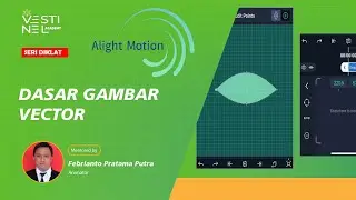 Diklat Alight Motion Part 22 - Dasar Gambar Vektor