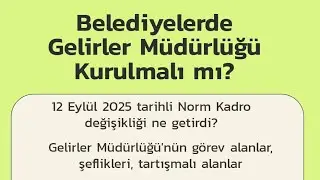Belediyelerde Gelirler M&uuml;d&uuml;rl&uuml;ğ&uuml; kurulması zorunlu mu?