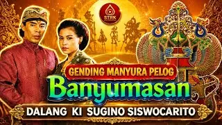 GENDING SREPEG  MANYURA PELOG BANYUMASAN Fersi DALANG KI SUGINO SISWOCARITO { DALANG GINO }