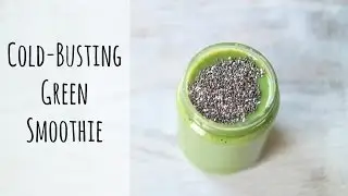 COLD-BUSTING GREEN SMOOTHIE &raquo; immunity boosting combo